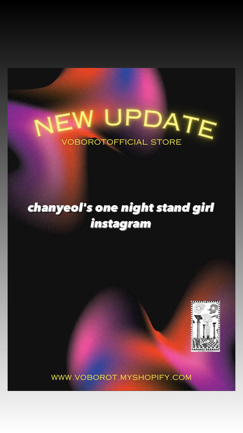 chanyeol's one night stand girl2018 instagram(idol)