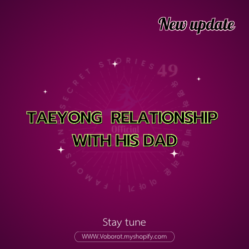 Taeyong relationship with his dad info