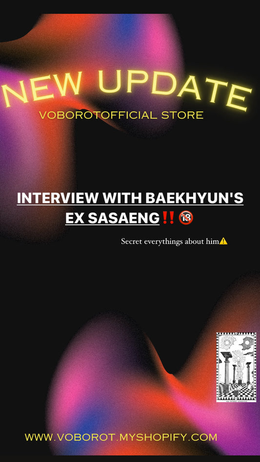 INTERVIEW WITH BAEKHYUN'S EX SASAENG