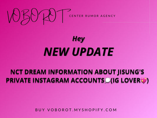 NCT DREAM INFORMATION ABOUT JISUNG'S PRIVATE INSTAGRAM ACCOUNTS🗯️(ig lover💖)