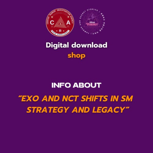 EXO and NCT Shifts in SM Entertainment’s Strategy and Legacy info*️⃣