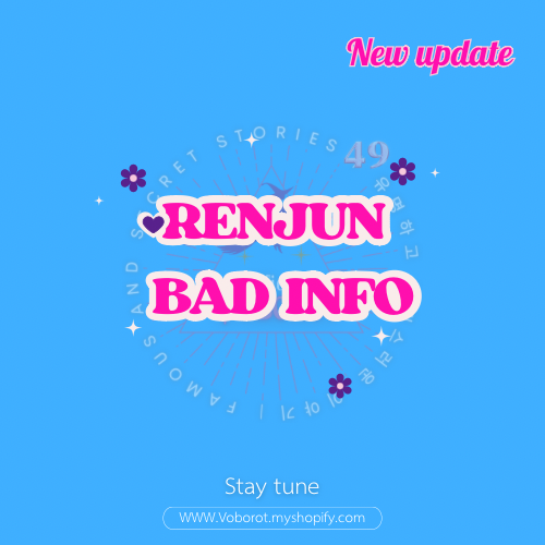 Renjun bad info18+